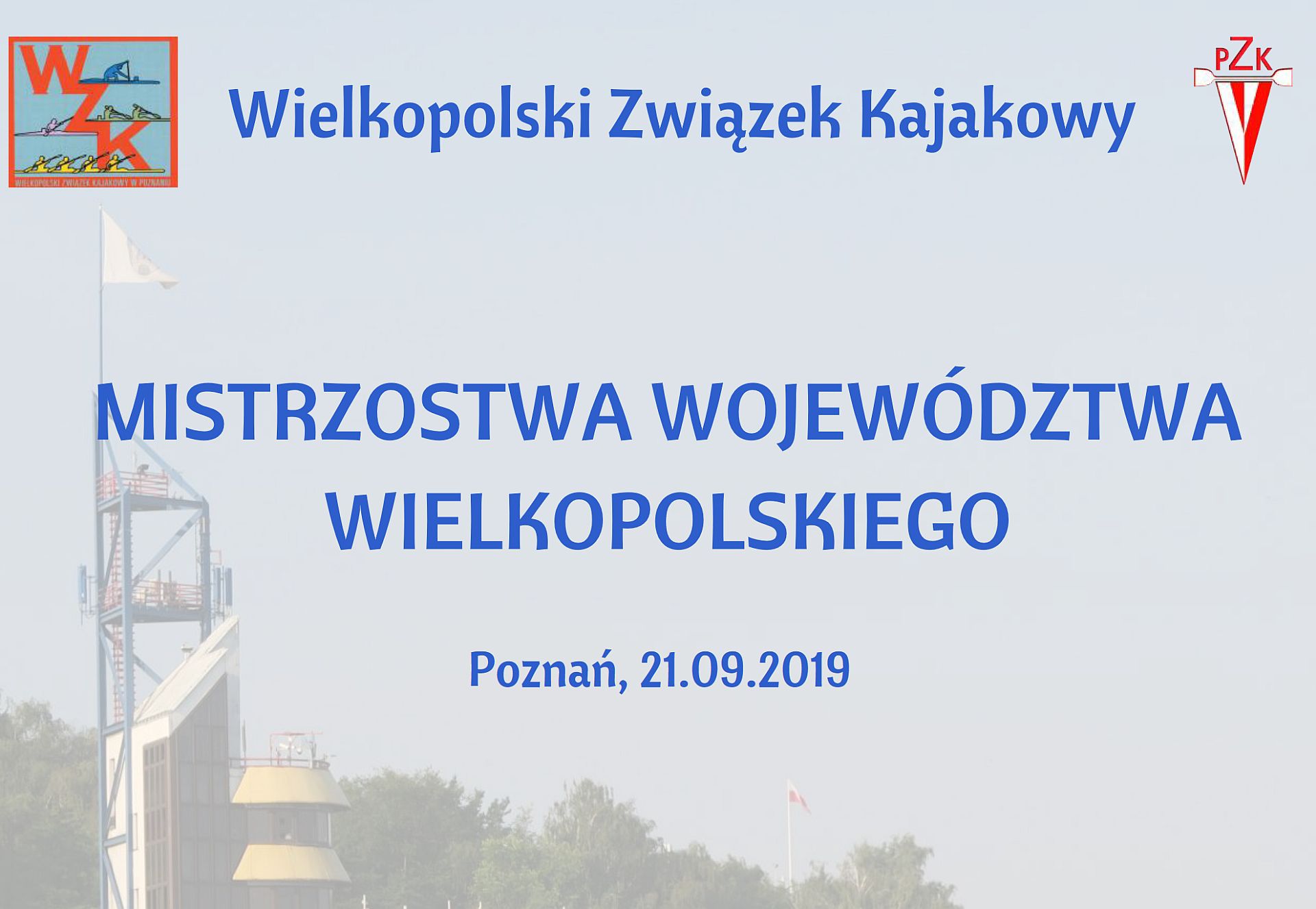 Mistrzostwa Województwa Wielkopolskiego w Kajakarstwie