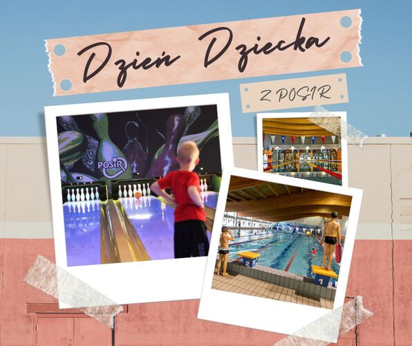 Dzień Dziecka - kolaż - trzy zdjęcia z bowlingu i basenu