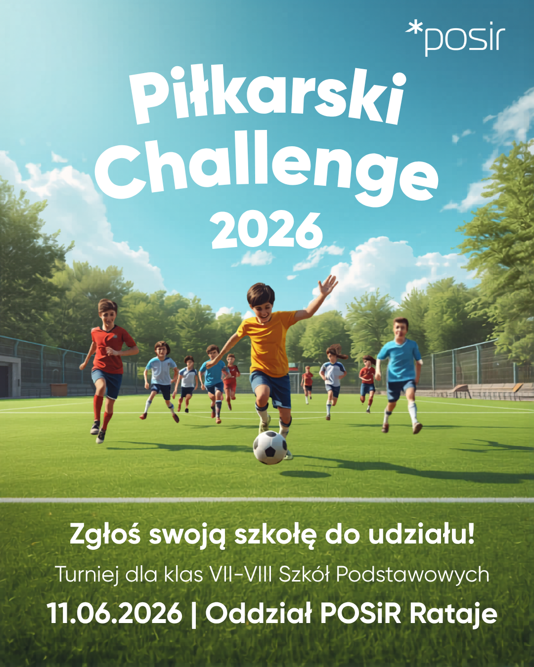 Grafika promująca wydarzenie Piłkarski Challenge 2026, na grafice znajdują się dzieci grające w piłkę oraz najważniejsze informacje dot. wydarzenia.